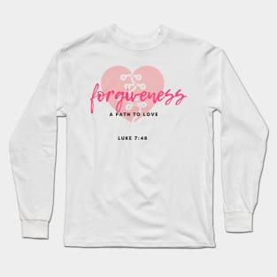 forgiveness Long Sleeve T-Shirt